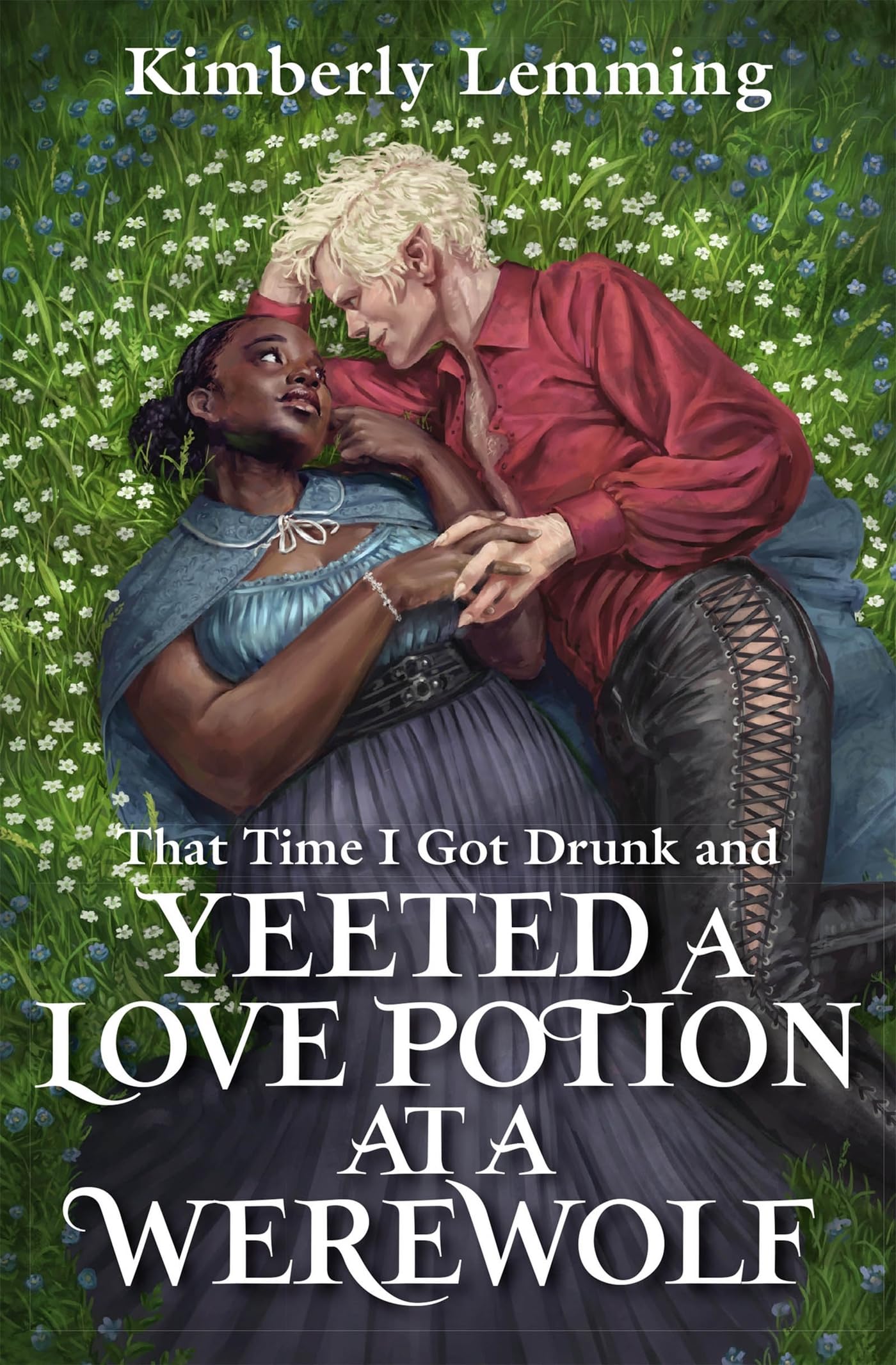 That Time I Got Drunk And Yeeted a Love Potion At A Werewolf